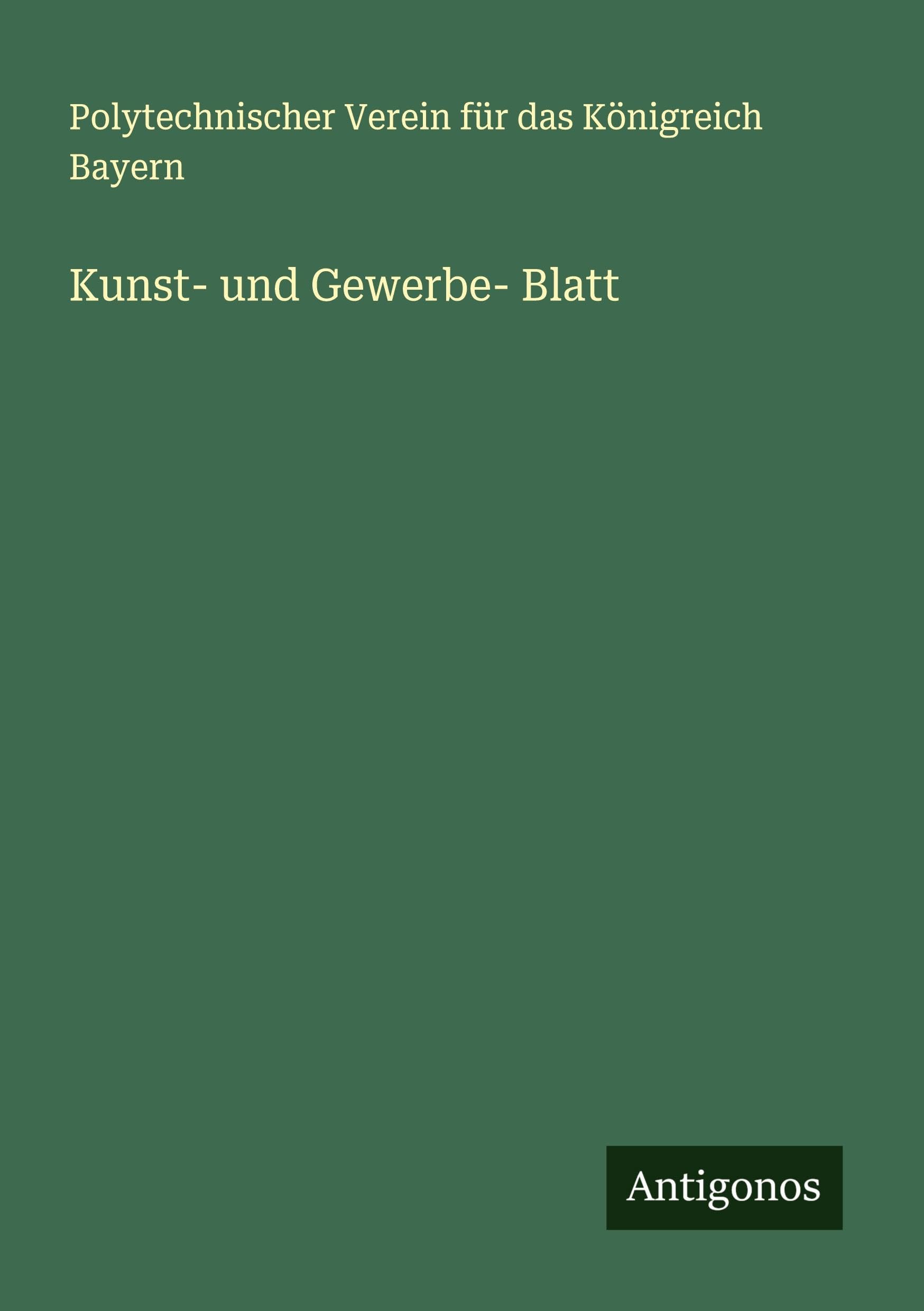 Kunst- und Gewerbe- Blatt