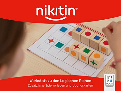 Das Nikitin Material: N8 Logische Reihen Werkstatt Übungskarten und Spielvorlagen (NIKITIN Neuauflage 2022)