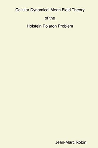 Cellular Dynamical Mean Field Theory of the Holstein Polaron Problem