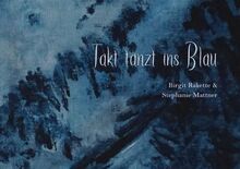 Takt tanzt ins Blau