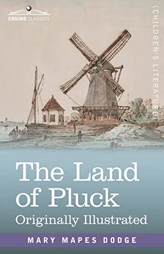 The Land of Pluck: Stories and Sketches for Young Folk