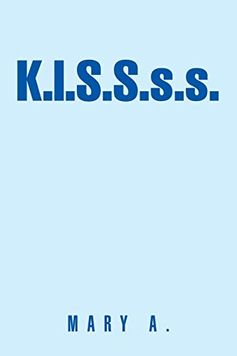 K.I.S.S.s.s.