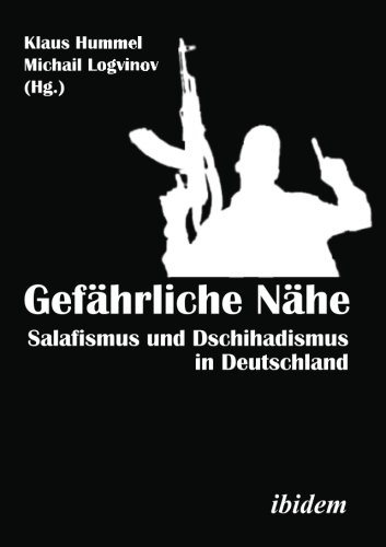 Gefährliche Nähe. Salafismus und Dschihadismus in Deutschland