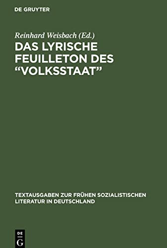 Das Lyrische Feuilleton des Volksstaat: Gedichte der Eisenacher Partei