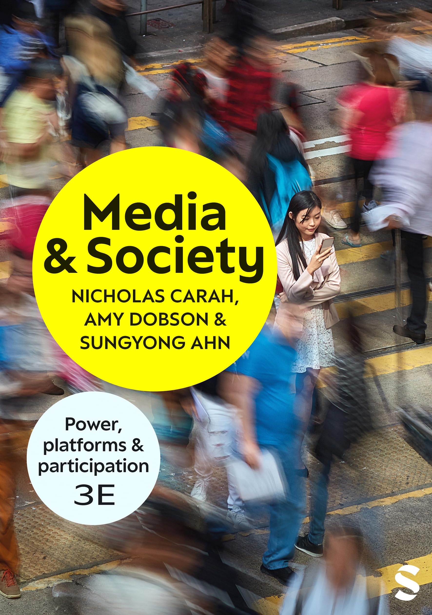 Media and Society: Power, Platforms, and Participation (Third Edition)