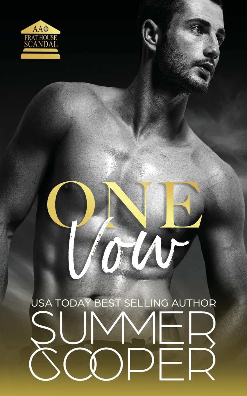 One Vow: A Second Chance New Adult Romance (Frat House Scandal, Band 2)