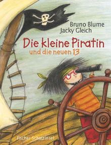 Die kleine Piratin und die neuen 13