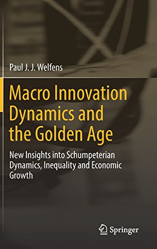 Macro Innovation Dynamics and the Golden Age: New Insights into Schumpeterian Dynamics, Inequality and Economic Growth