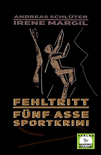 Die fünf Asse - Fehltritt: Ein Sportkrimi (Die fünf Sportasse: Sport-Krimis)