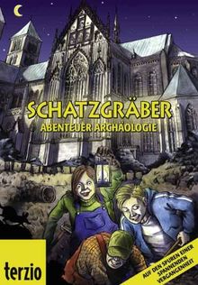 Schatzgräber - Abenteuer Archäologie