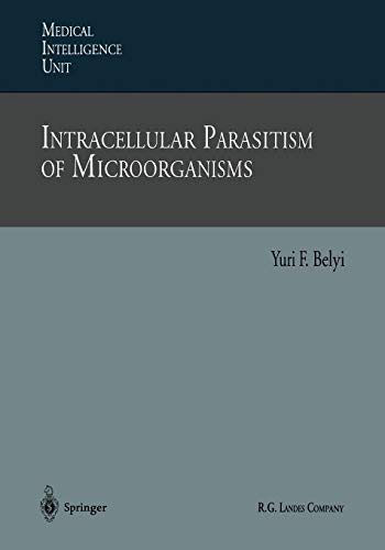 Intracellular Parasitism of Microorganisms (Medical Intelligence Unit)