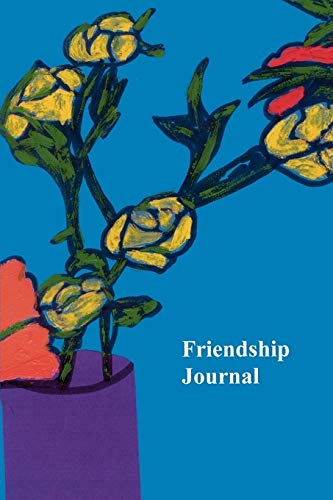 Jan Yager Friendship Journal, Selected Quotes About Friendship From Friendshifts And A Journal