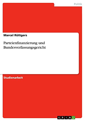 Parteienfinanzierung und Bundesverfassungsgericht