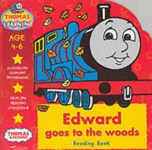 Edward Goes to the Woods: Reading Book (Thomas the Tank Engine Learning Programme)