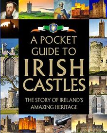 Gill Books: Pocket Guide to Irish Castles: The Story of Ireland's Amazing Heritage