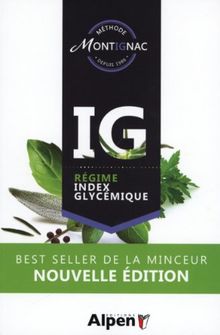 IG : régime index glycémique : méthode Montignac, depuis 1986