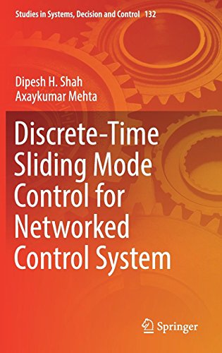 Discrete-Time Sliding Mode Control for Networked Control System (Studies in Systems, Decision and Control, Band 132)