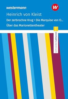 Schroedel Lektüren: Heinrich von Kleist: Der zerbrochne Krug / Die Marquise von O... u.a. Textausgabe