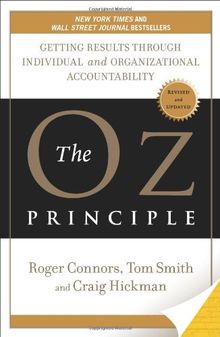 The Oz Principle: Getting Results Through Indivi... | Book | condition very good