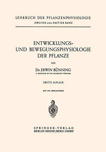 Entwicklungs- und Bewegungsphysiologie der Pflanze