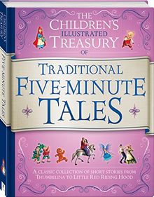 The Children's Illustrated Treasury of Traditional Five-Minute Tails
