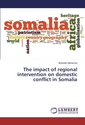 The impact of regional intervention on domestic conflict in Somalia