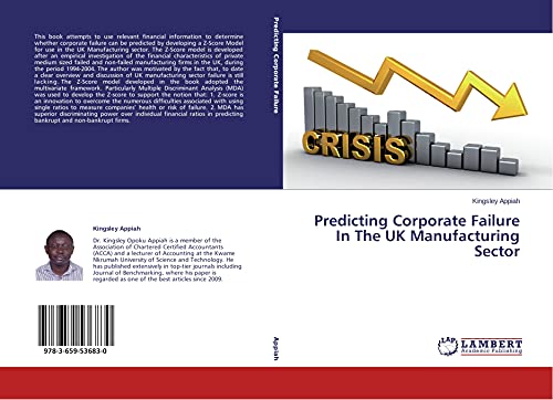 Predicting Corporate Failure In The UK Manufacturing Sector