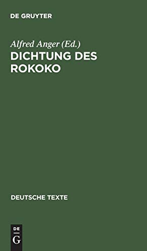 Dichtung des Rokoko: Nach Motiven geordnet (Deutsche Texte, 7, Band 7)