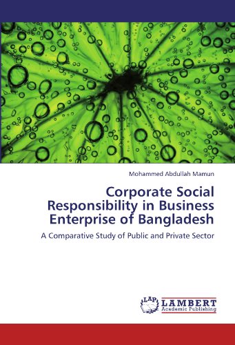 Corporate Social Responsibility in Business Enterprise of Bangladesh: A Comparative Study of Public and Private Sector