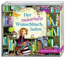 Der zauberhafte Wunschbuchladen (3 CD): Band 1, ungekürzte Lesung, ca. 175 min.