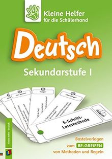 Deutsch Sekundarstufe I: Bastelvorlagen zum Be-greifen von Methoden und Regeln (Kleine Helfer für die Schülerhand)