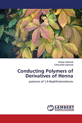 Conducting Polymers of Derivatives of Henna: polymers of 1,4-Naphthalenediones