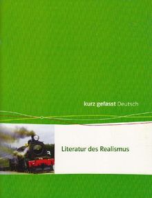 Literatur des Realismus. 11.-13. Klasse