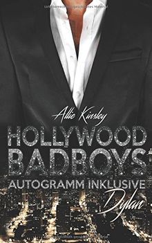 Hollywood BadBoys - Autogramm inklusive: Dylan