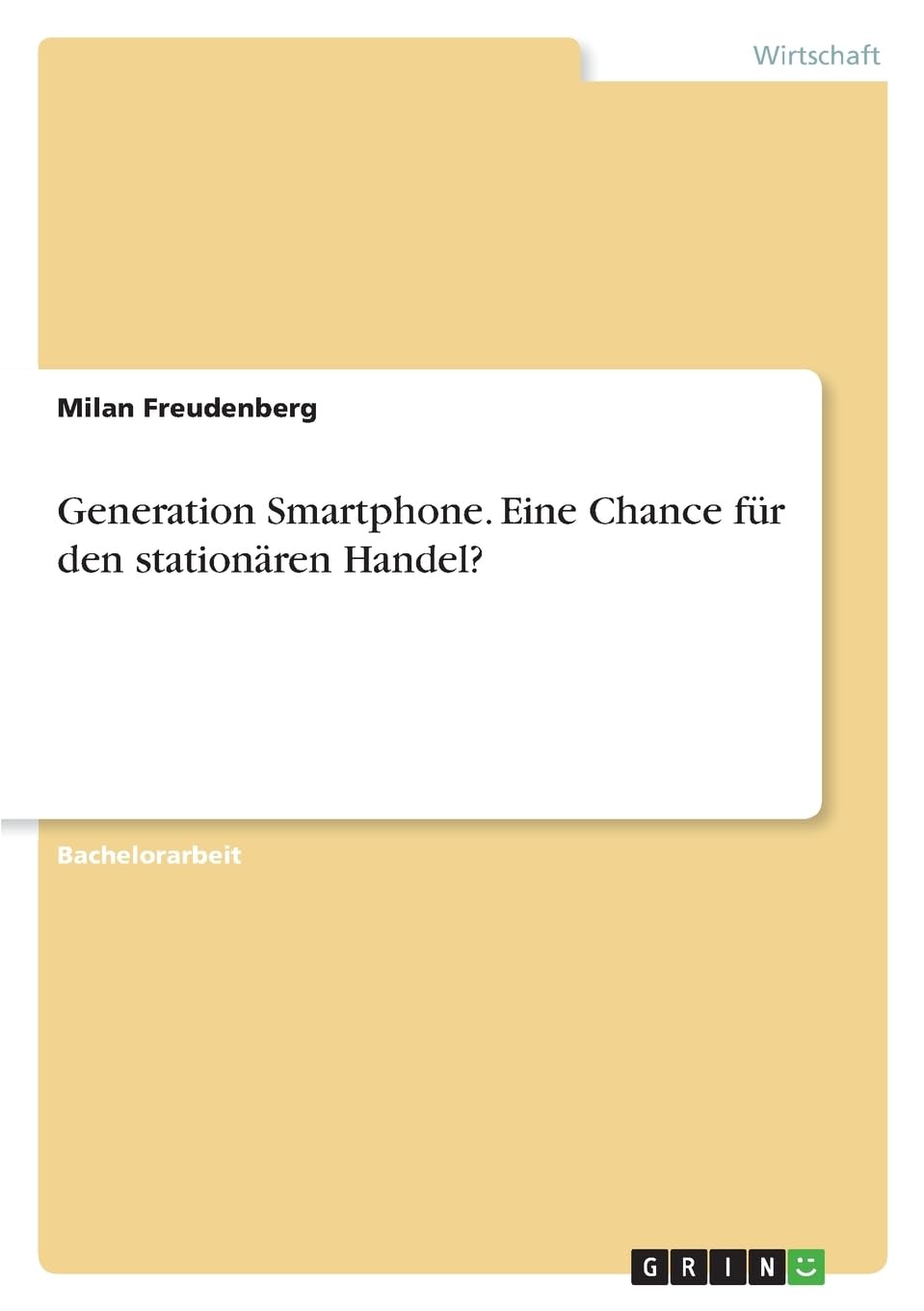 Generation Smartphone. Eine Chance für den stationären Handel?