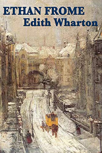 Edith Wharton Ethan Frome (Ghostspeaker Chronicles)