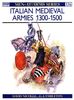 Italian Medieval Armies 1300-1500 (Men-at-Arms)