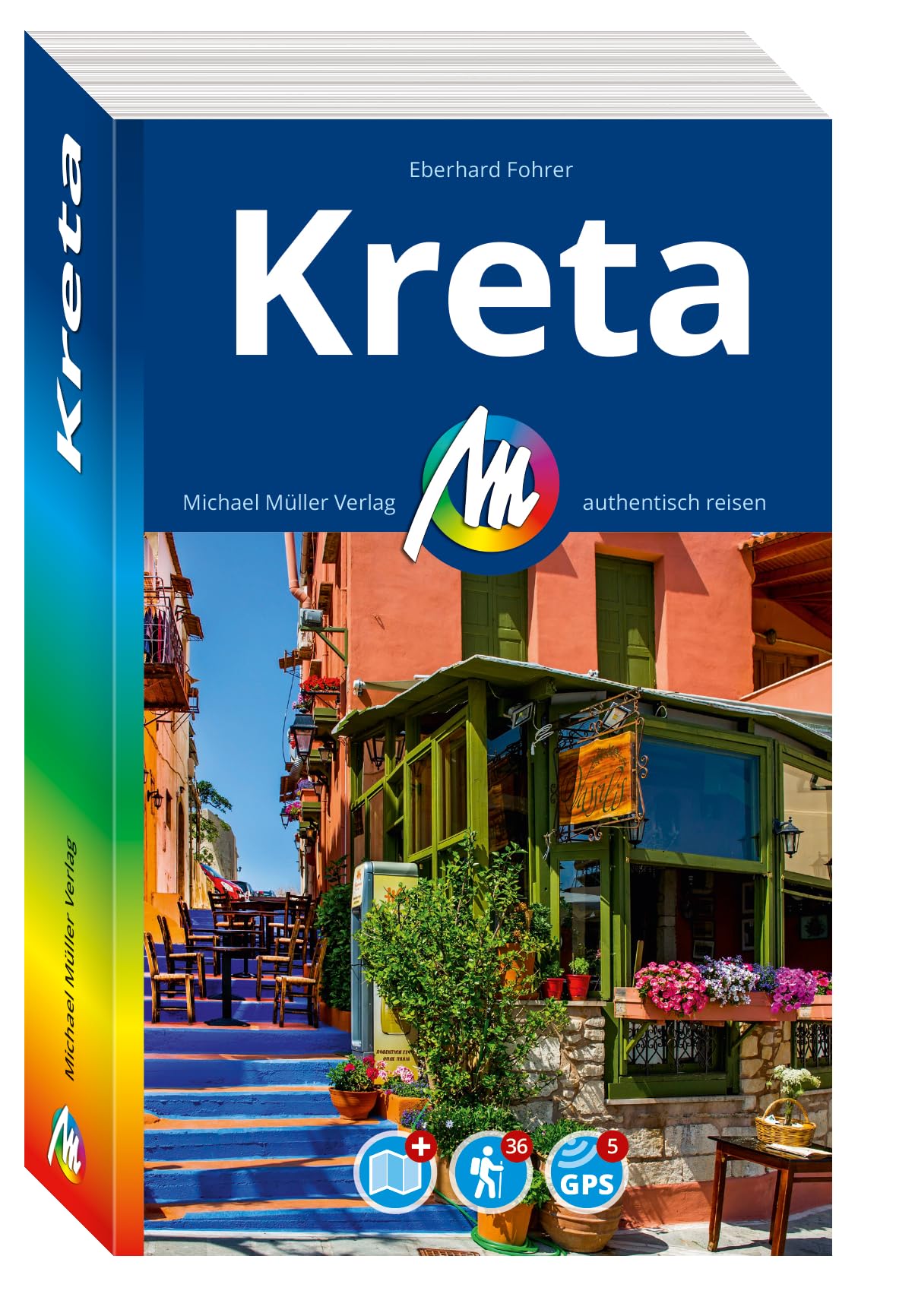 Eberhard Fohrer Michael MÜLler ReisefÜHrer Kreta, 100% Authentisch, Aktuell Und Vor Ort Recherchiert. (Mm-Reisen)