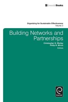 Building Networks and Partnerships (Organizing for Sustainable Effectiveness, 3, Band 3)