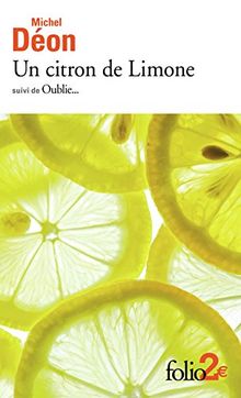 Un citron de Limone/Oublie… von Déon,Michel | Buch | Zustand sehr gut