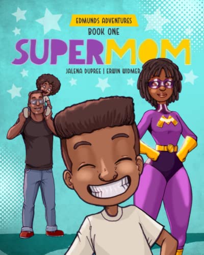 Supermom: diverse picture book series (Edmund's adventures, Band 1)