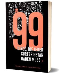 99 Dinge, die jeder Surfer getan haben muss