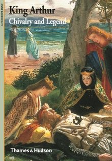 King Arthur, Chivalry and Legend (Encyclopaedia for the 21st Century S.)