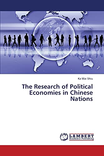 The Research of Political Economies in Chinese Nations