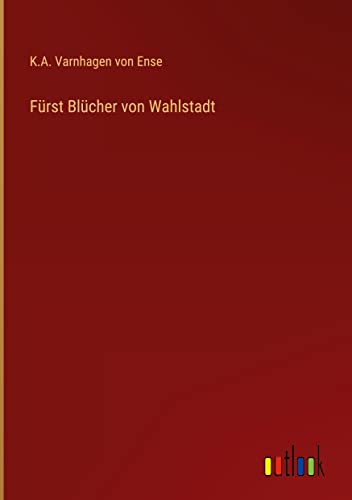 Fürst Blücher von Wahlstadt