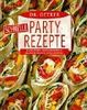 Dr. Oetker schnelle Partyrezepte : Lachs-Wraps, Pizza-Kartoffeln, Bratwurstpfanne, Zigeunerkäse