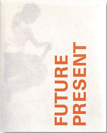 Future Present: It Just Takes One Good Idea: Millennium Products from the Design Council