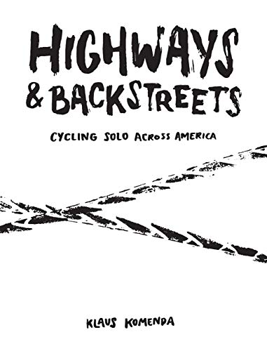 Klaus Komenda Komenda, K, Highways And Backstreets