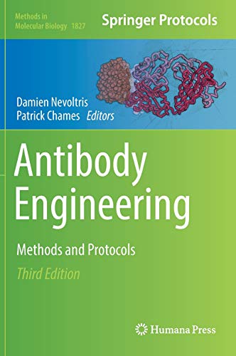 Antibody Engineering: Methods and Protocols (Methods in Molecular Biology, Band 1827)