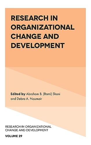 Research in Organizational Change and Development (Research in Organizational Change and Development, 29, Band 29)